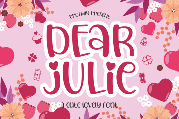 Dear Julie: A Sweet Display Font for Boutique Branding