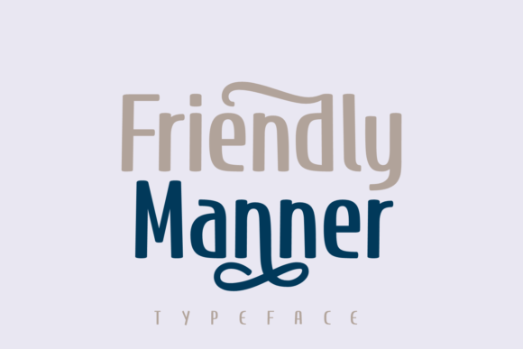Friendly Manner: A Retro Display Font Review