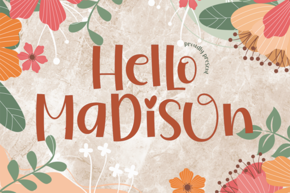 Hello Madison Display Font for Modern Campaign Design