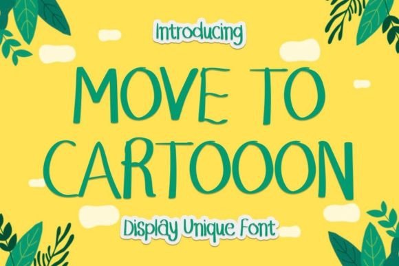 Move to Cartooon: The Display Font for Scroll-Stopping Campaigns