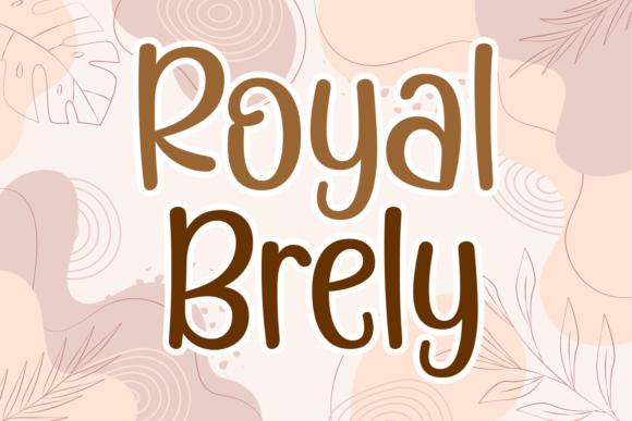 Royal Brely Typeface Review for Campaign Design