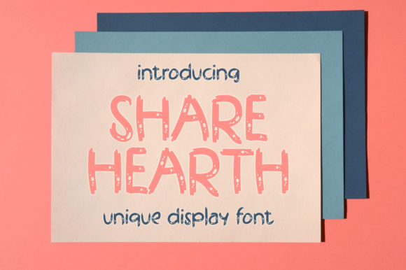 Share Hearth Typeface: Elevating Campaign Visuals With Joyful Typography