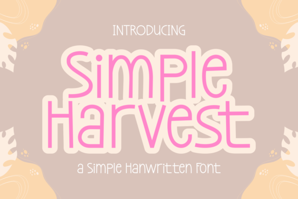 Simple Harvest Display Font Review for Campaign Design
