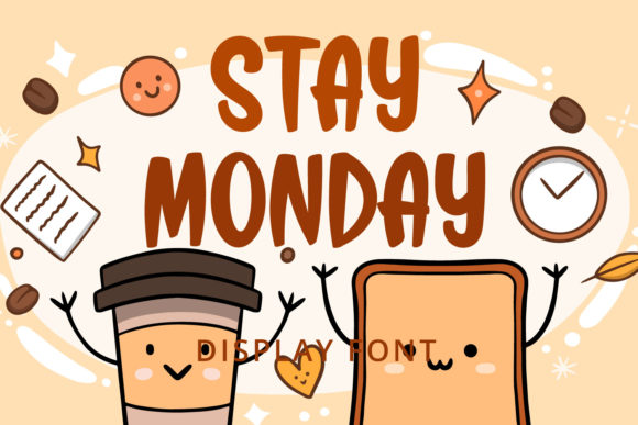 Stay Monday: A Fun Display Font for Authentic Editorial Design