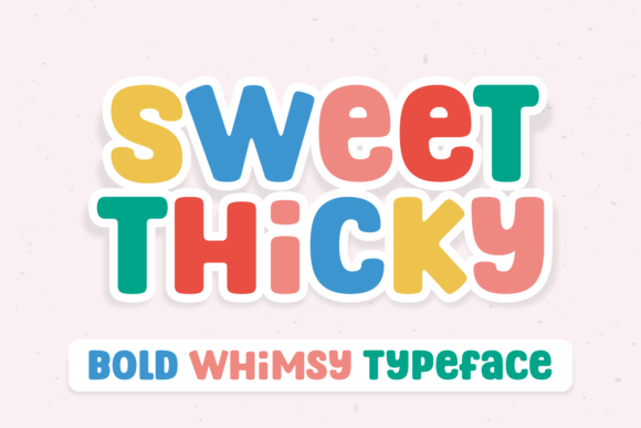 Sweet Thicky Typeface Review for Bold Campaign Design